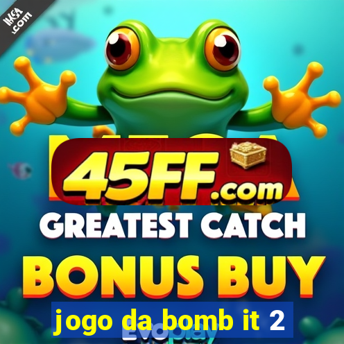 jogo da bomb it 2